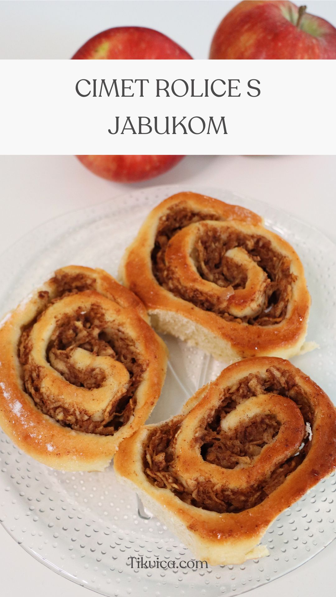 Cimet rolice s jabukama [recept sa slikama] - Tikvica